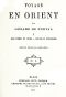 [Gutenberg 46931] • Voyage en Orient, Volume 1: Les femmes de Caire; Druses et Maronites